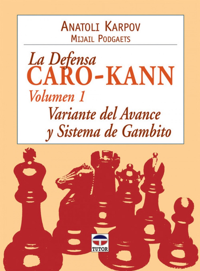 [9788479026899] Defensa caro-kann. Variante del avance y sistema gambito