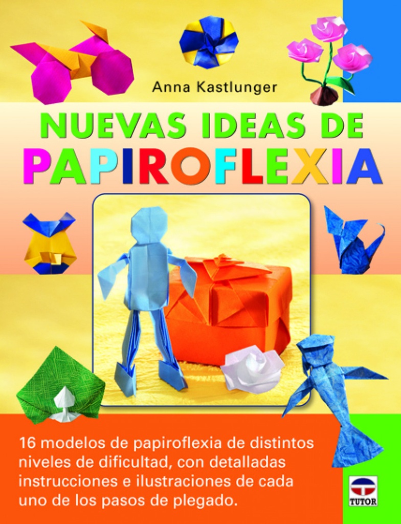 [9788479029388] Nuevas ideas de papiroflexia