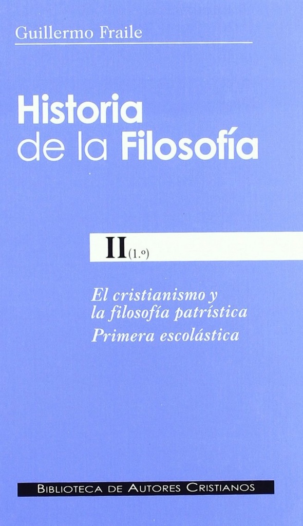 [9788479148508] Historia de la filosofía.II (1º): El cristianismo y la filosofía patrística. Prim