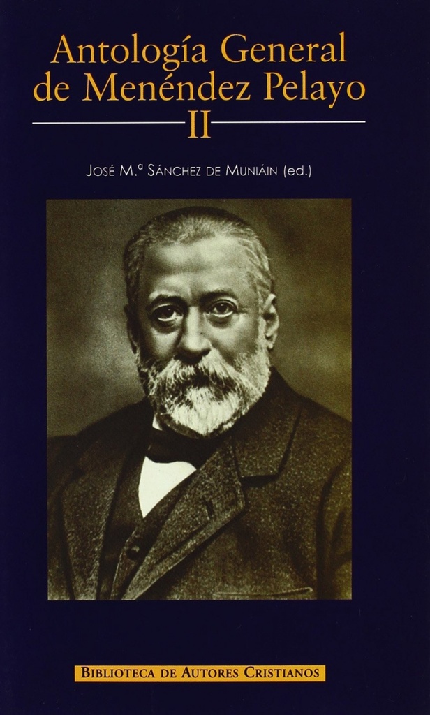 [9788479148645] Antología General de Menendez Pelayo II