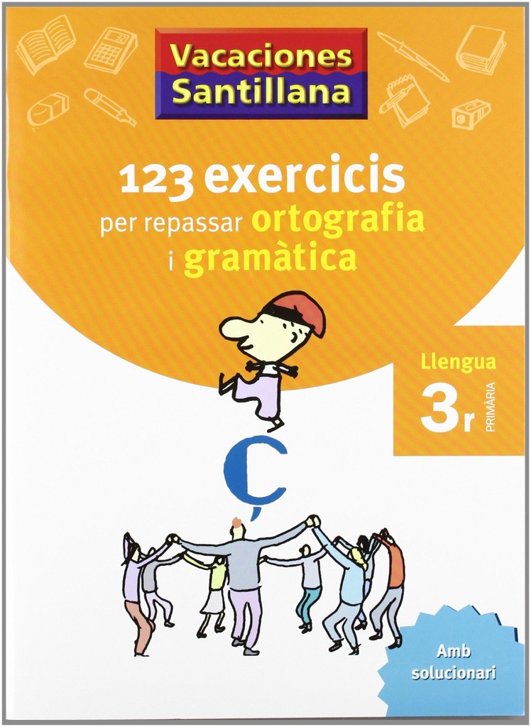 [9788479181543] Vacances 3r Primaria 123 Exercicis Per Repassar Ortografia I Gramatica Llengua G
