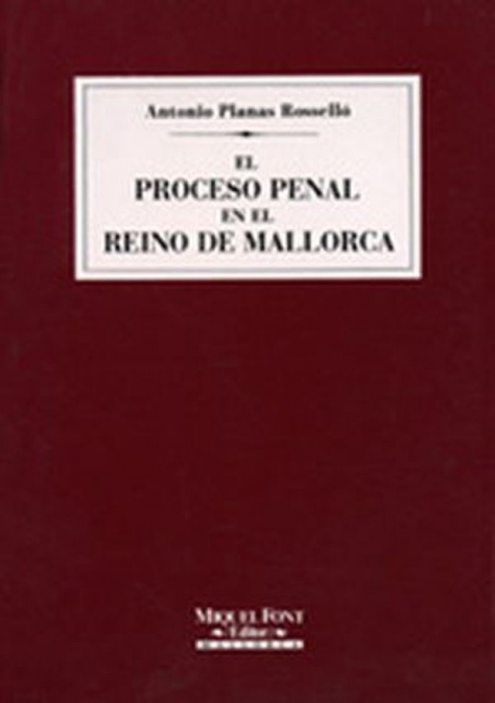 [9788479670672] El Proceso Penal en el Reino de Mca