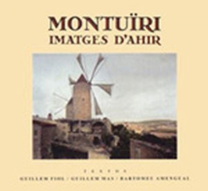 [9788479670740] Montuiri, Imatges D'ahir