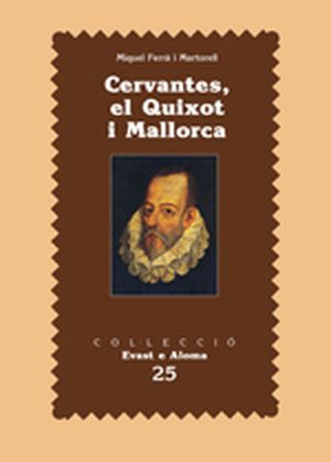 [9788479671105] Cervantes, el Quixot I Mallorca
