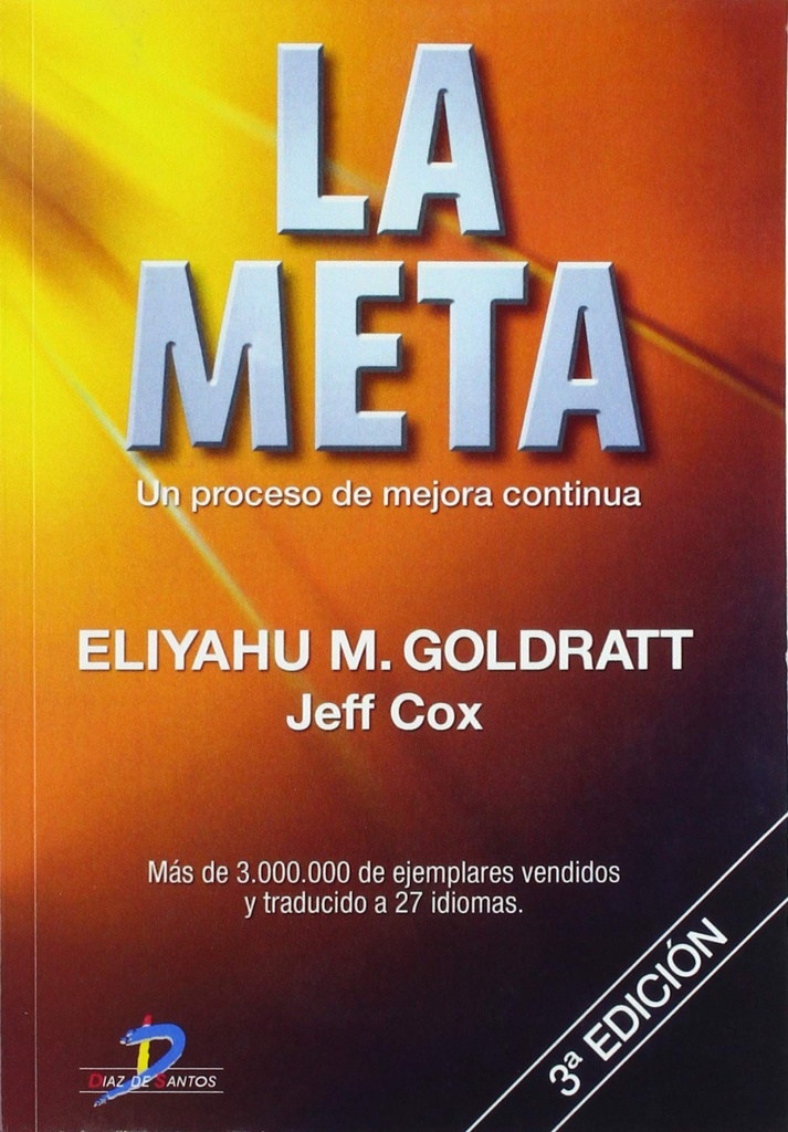 [9788479787189] La Meta. Un proceso de mejora continua. 3a Ed