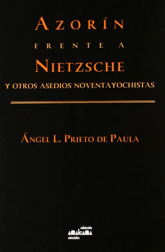 [9788480182829] Azorín frente a Nietzsche y otros ensayos noventayochistas