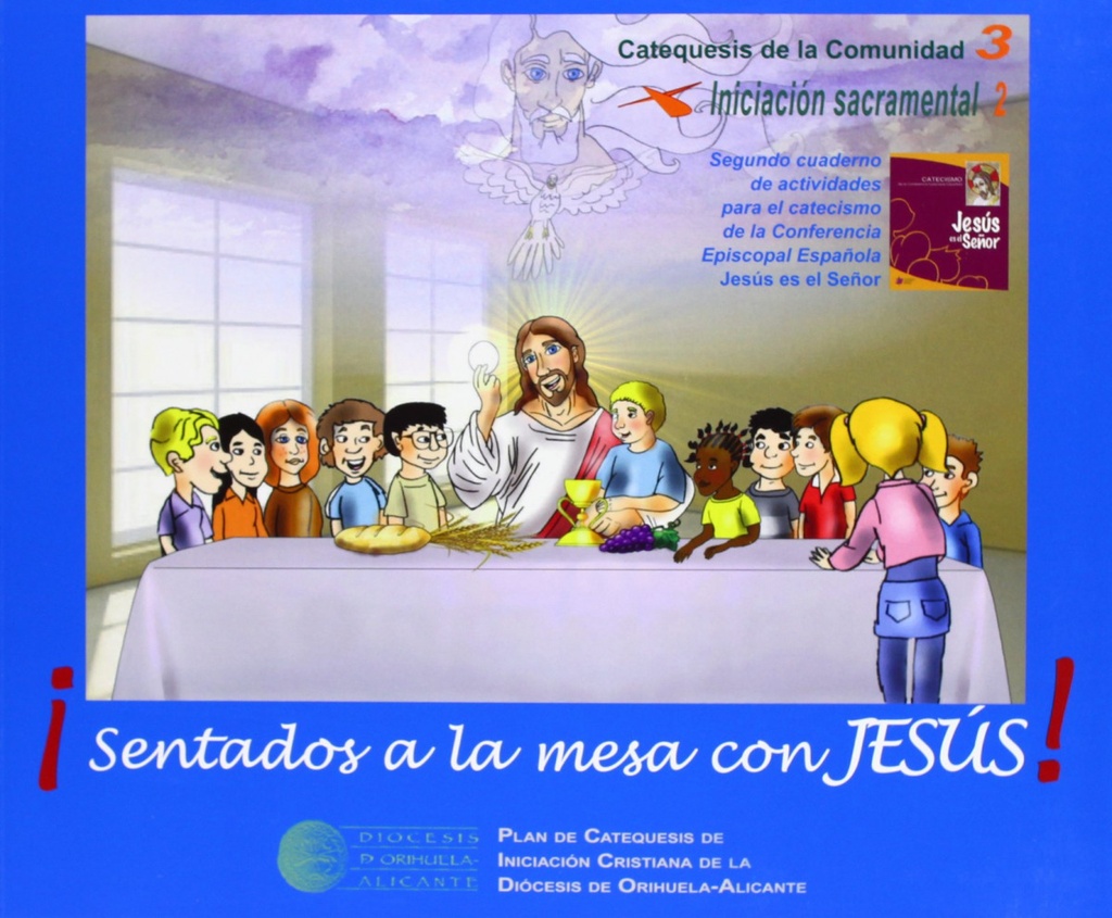 [9788480183611] ¡Sentados a la mesa con Jesús!