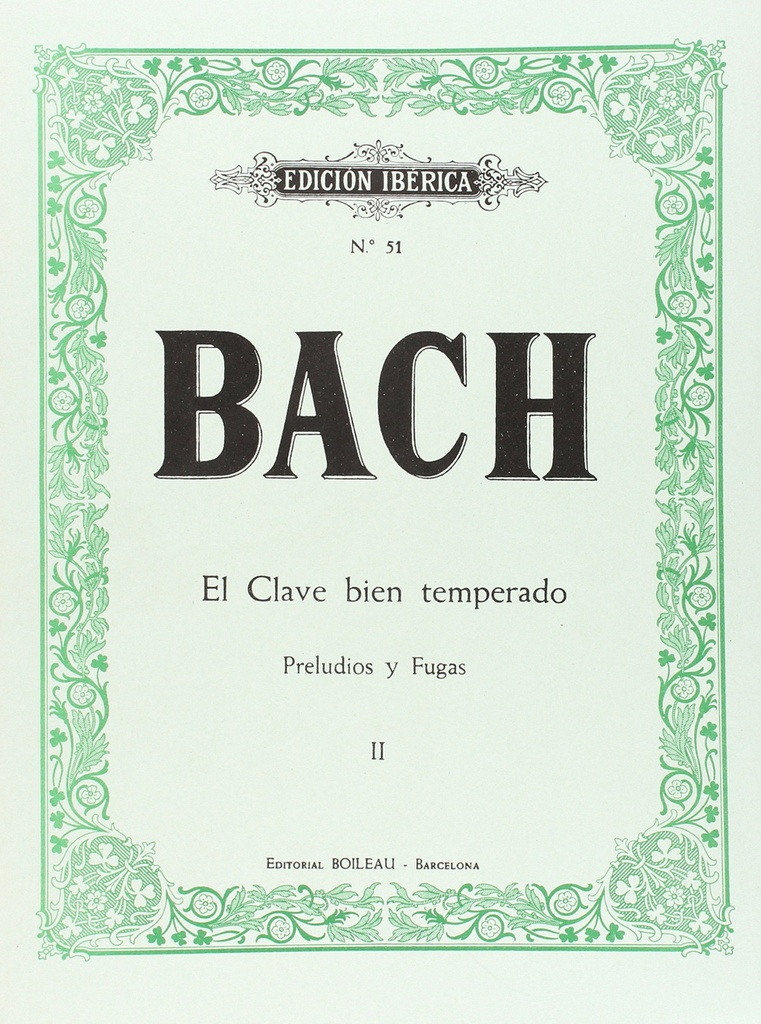 Clave bien temperadO: preludios y fugas II