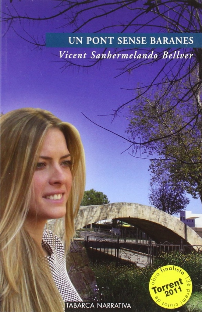[9788480252904] Un pont sense barandes