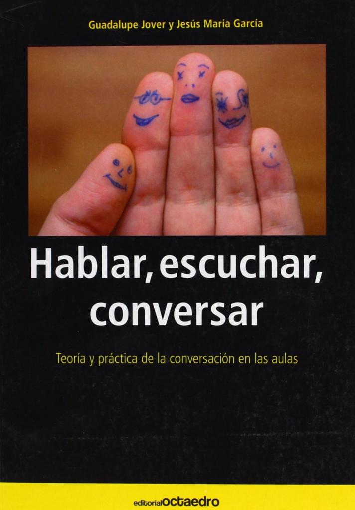 [9788480630955] Hablar, escuchar, conversar