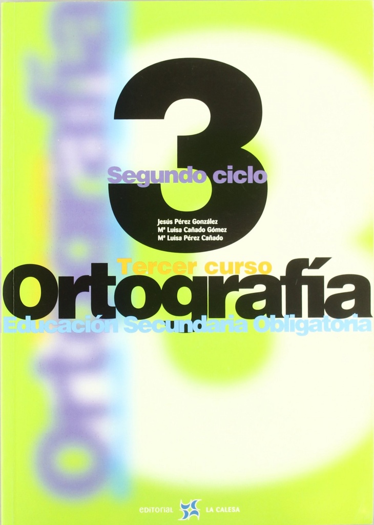 [9788481051025] Ortografia Calesa 3o. Eso (secundaria)