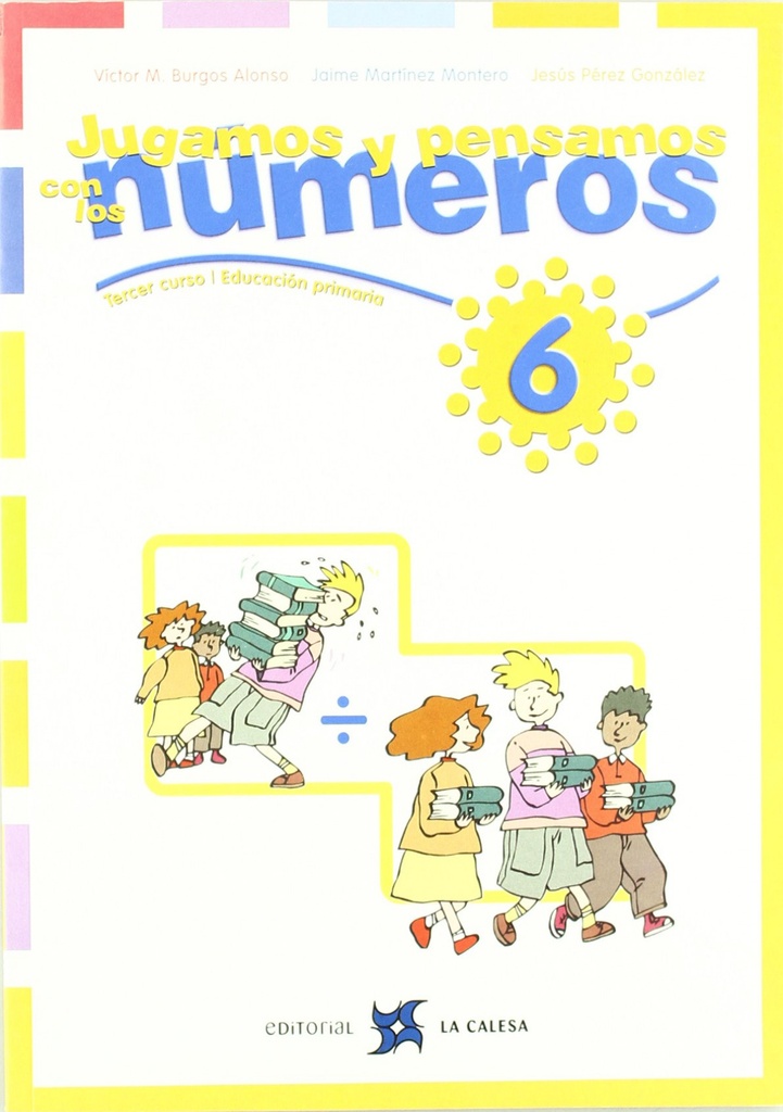 [9788481051148] Jugamos y Pensamos con Numeros (3o-4o. Primaria)