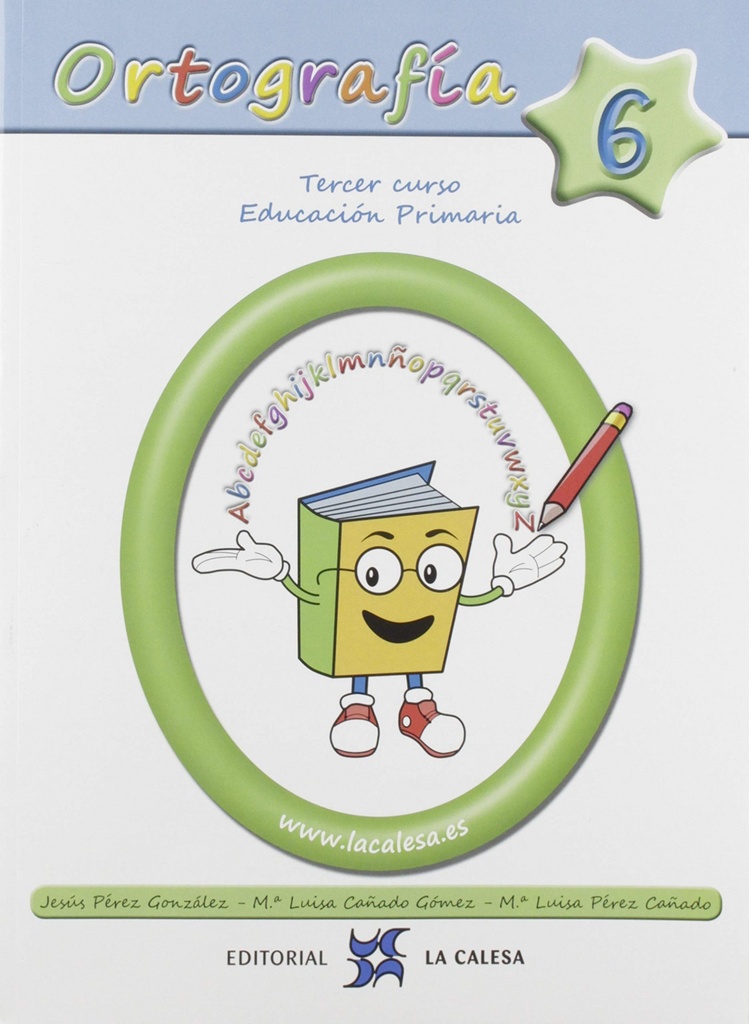 [9788481051780] Ortografía Calesa 6. 3ºPRIMARIA 2019