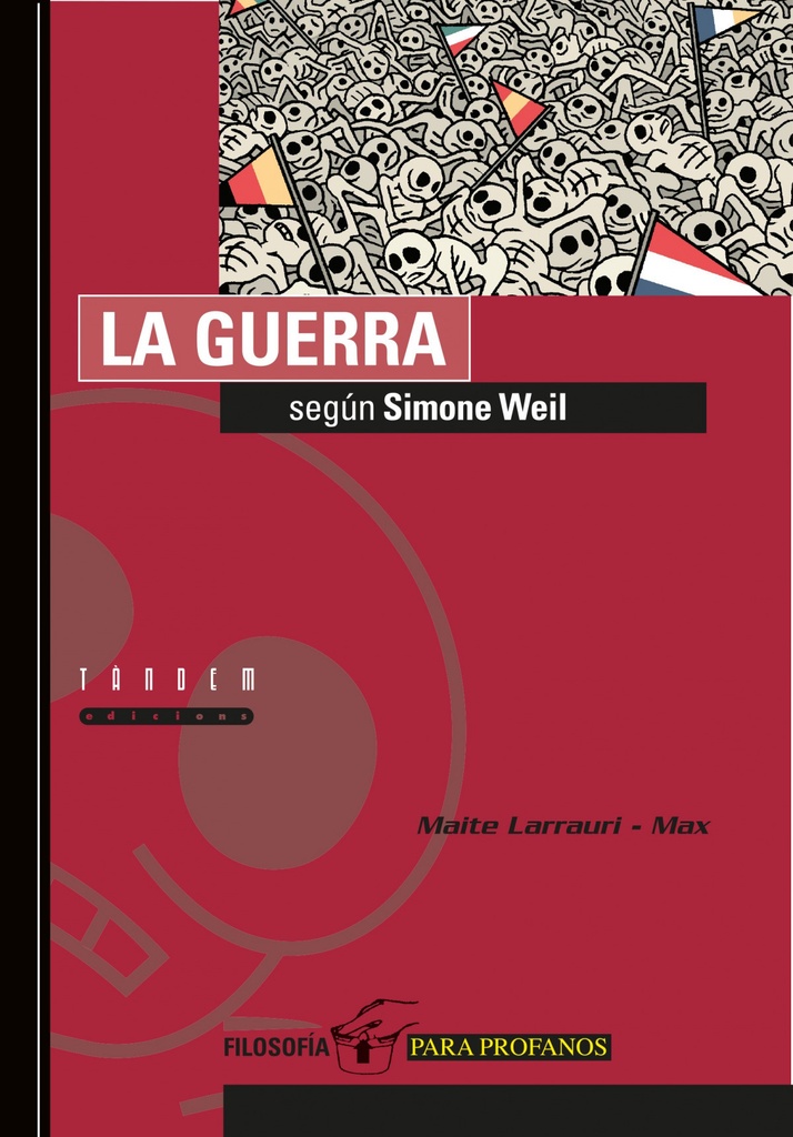 [9788481314274] La Guerra Según Simone Weil
