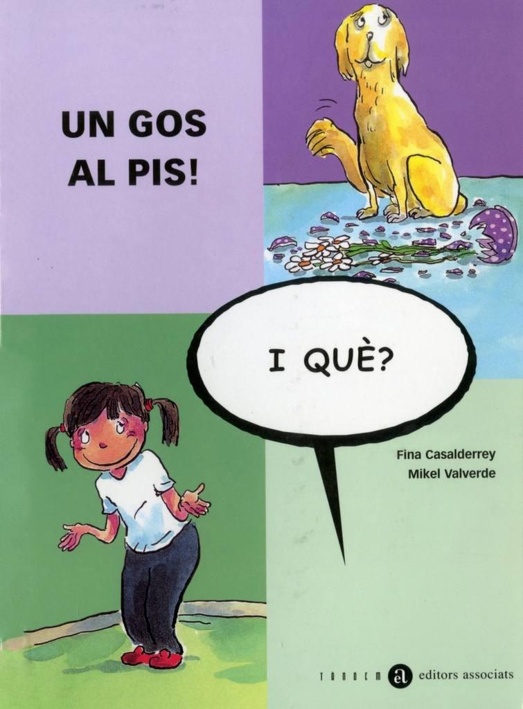 [9788481314403] Un gos al pis, i què?