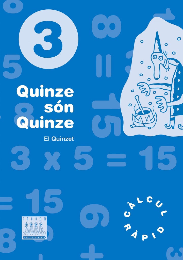 [9788481314595] Quinze son quinze 3