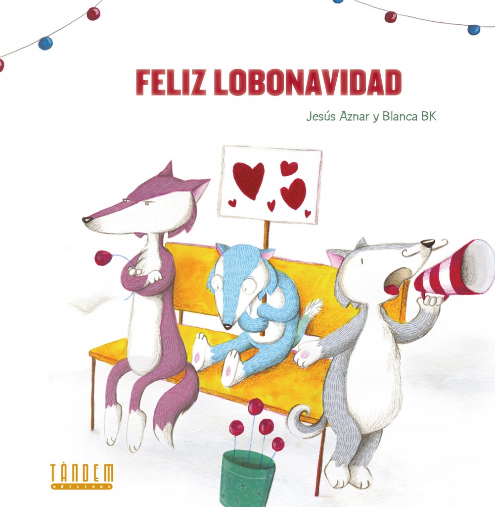 [9788481319873] Feliz Lobonavidad