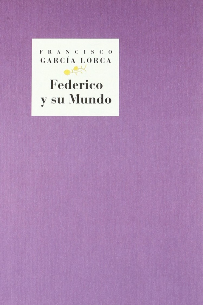 [9788481513998] Federico y su mundo