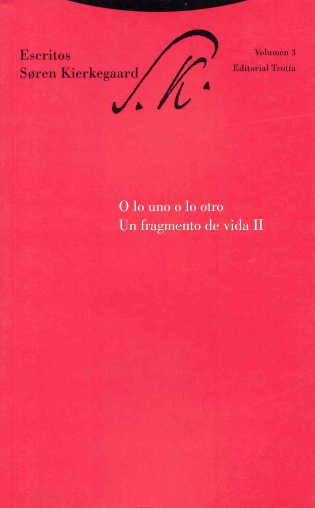 [9788481648089] O Lo Uno o Lo Otro. un Fragmento de Vida II