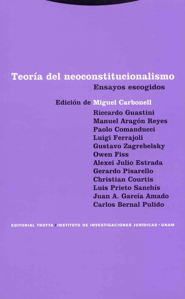 [9788481649284] Teoría del neoconstitucionalismo