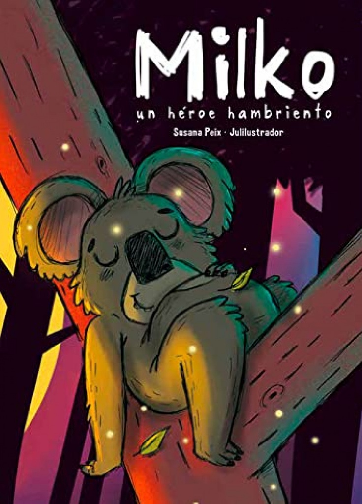 [9788482895420] Milko: un Heroe Hambriento