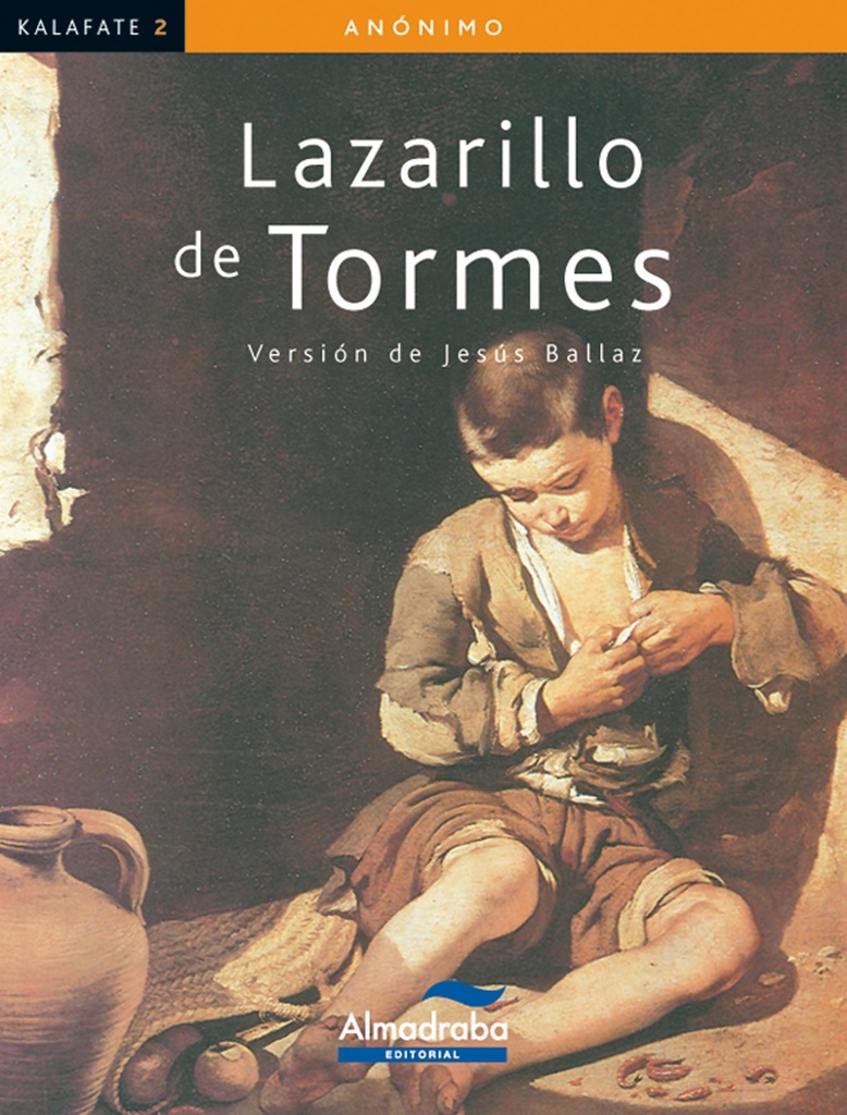 [9788483088166] El Lazarillo Se Tormes Kalafate