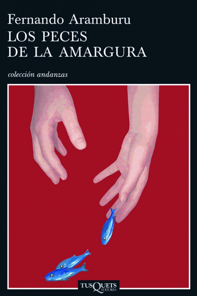 [9788483103456] Los peces de la amargura