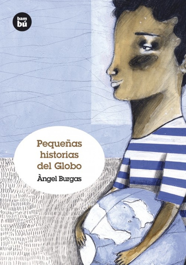 [9788483431238] Pequeñas historias del Globo