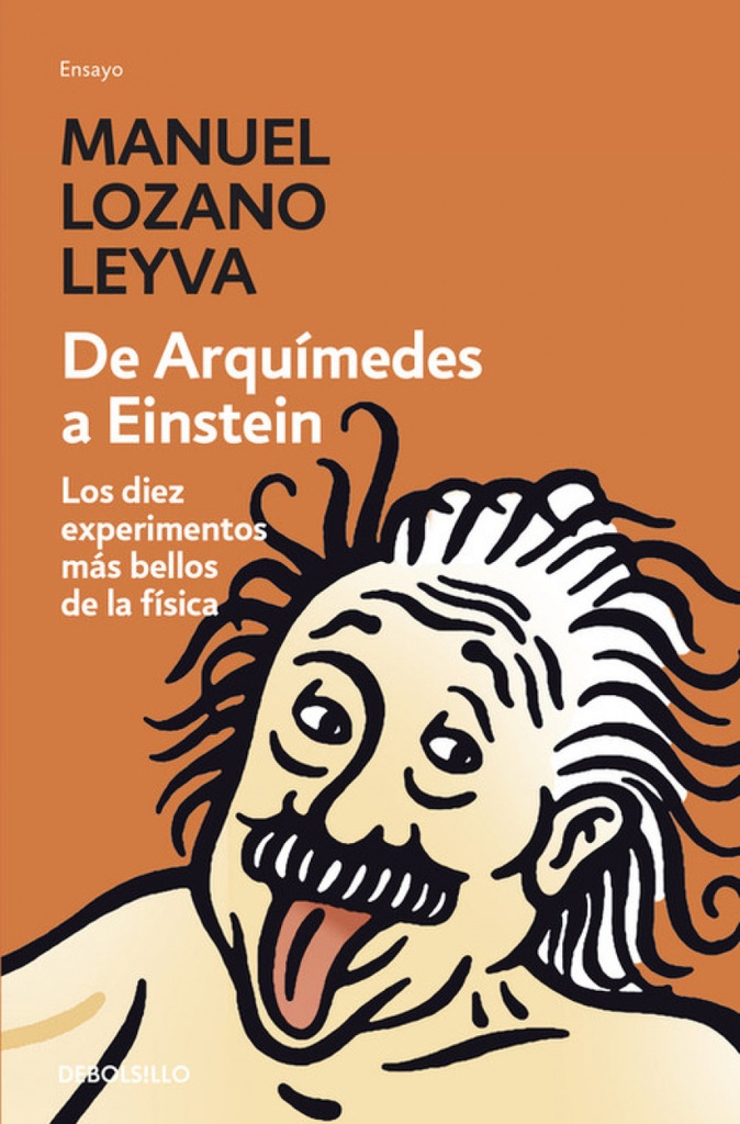 [9788483463536] De Arquímedes a Einstein