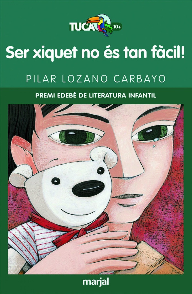 [9788483481134] Ser Xiquet No Es Tan Facil (val) - Tucan Verd