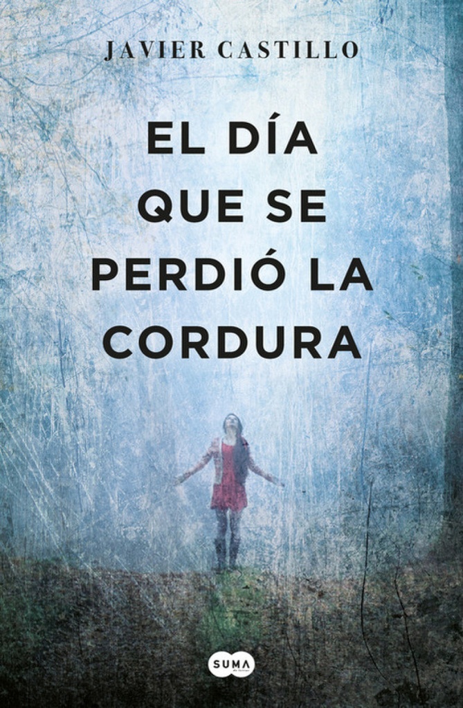 [9788483659052] El Día que Se Perdió la Cordura