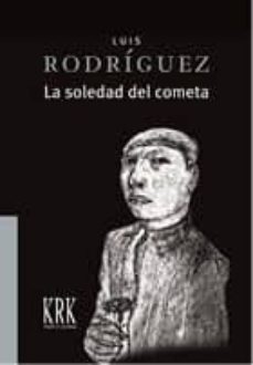 [9788483672013] La Soledad de Cometa