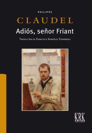 [9788483675601] Adiós, Señor Friant