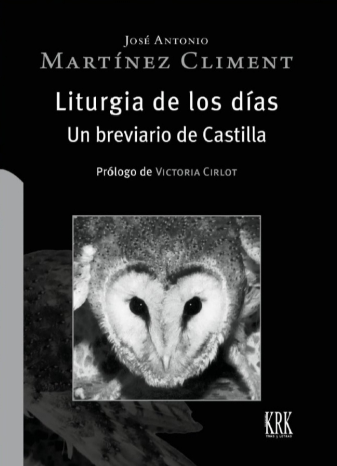 [9788483677612] Liturgia de los días. Un breviario de Castilla