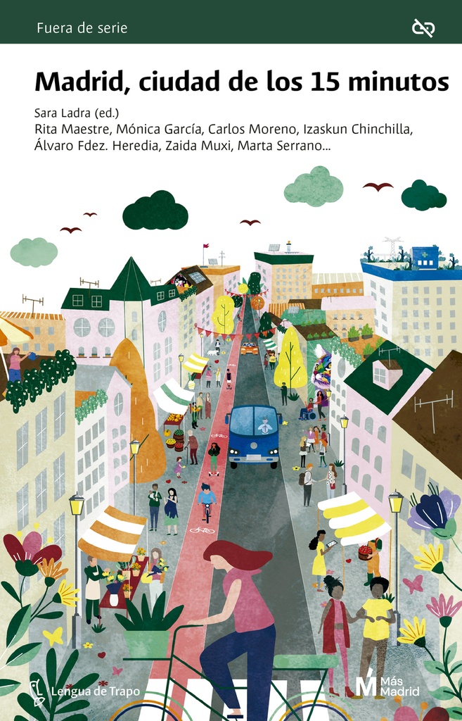 [9788483812785] Madrid, ciudad de los 15 minutos