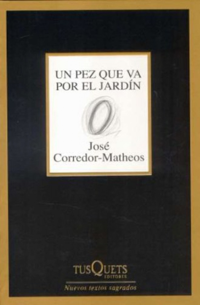 [9788483830314] Un pez que va por el jardín