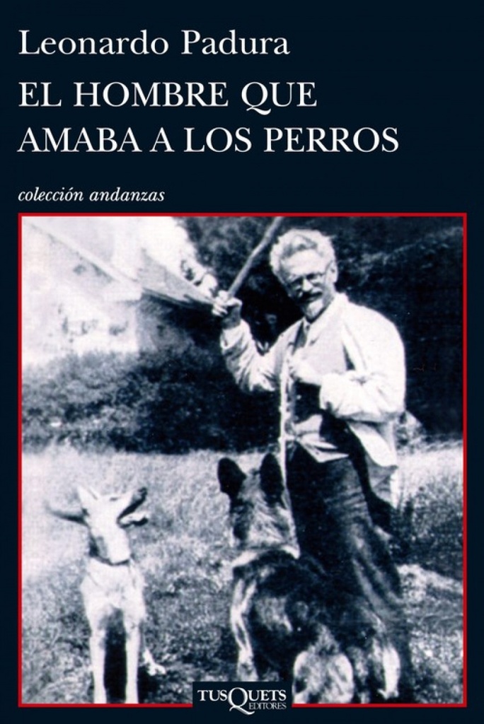 [9788483831366] El hombre que amaba a los perros