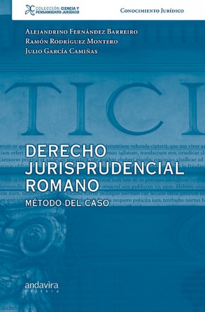 [9788484086123] Derecho jurisprudencial romano: metodo del caso