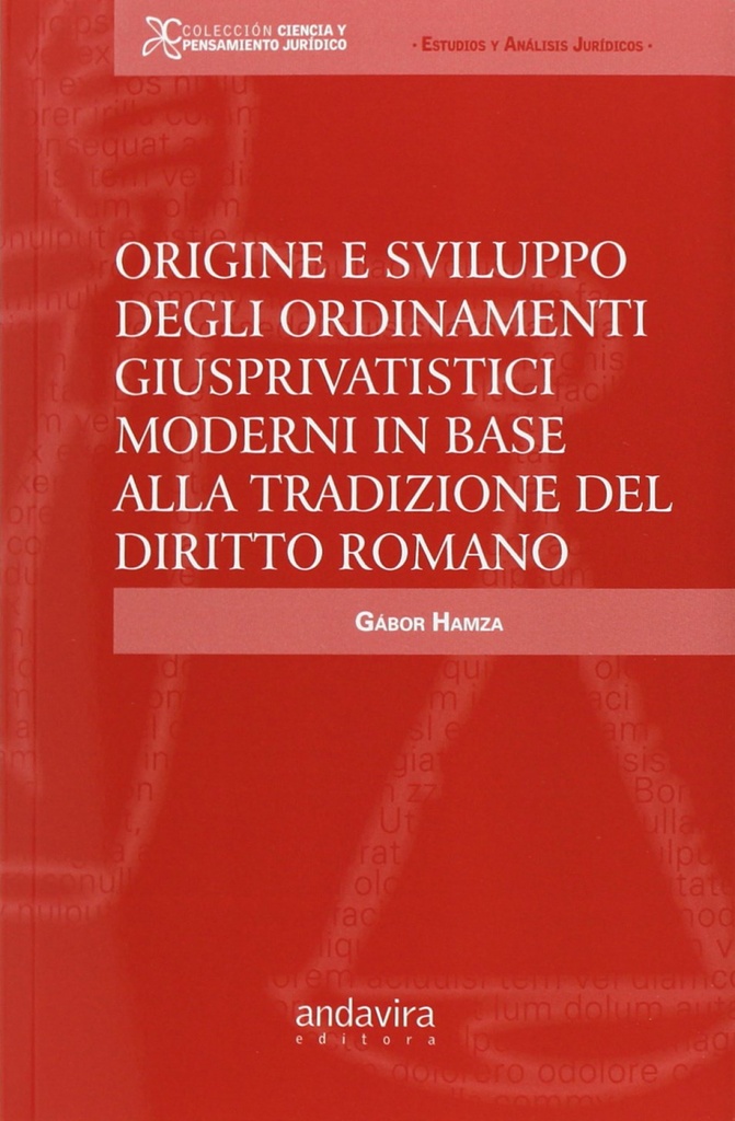 [9788484087274] Origine e sviluppo degli ordinamenti giusprivatistici moderni in base alla tradi