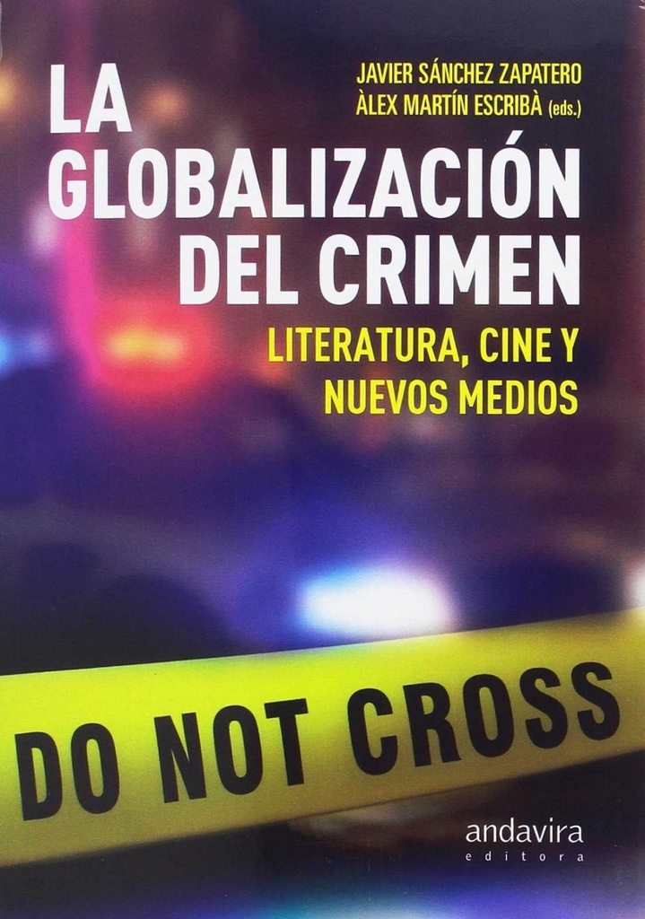 [9788484089797] La Globalización del Crimen