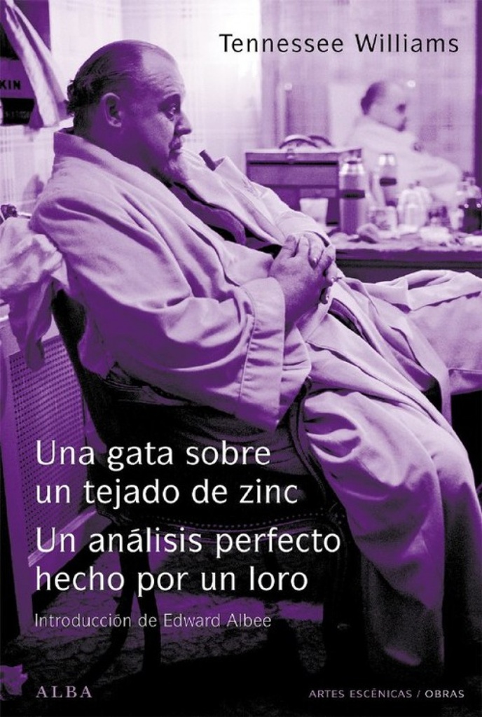 [9788484283324] Una gata sobre un tejado de zinc / El análisis perfecto hecho por un loro