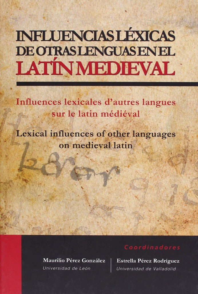 [9788484486220] Influencias Léxicas De Otras Lenguas En El Latín Medieval / Influences Lexicales