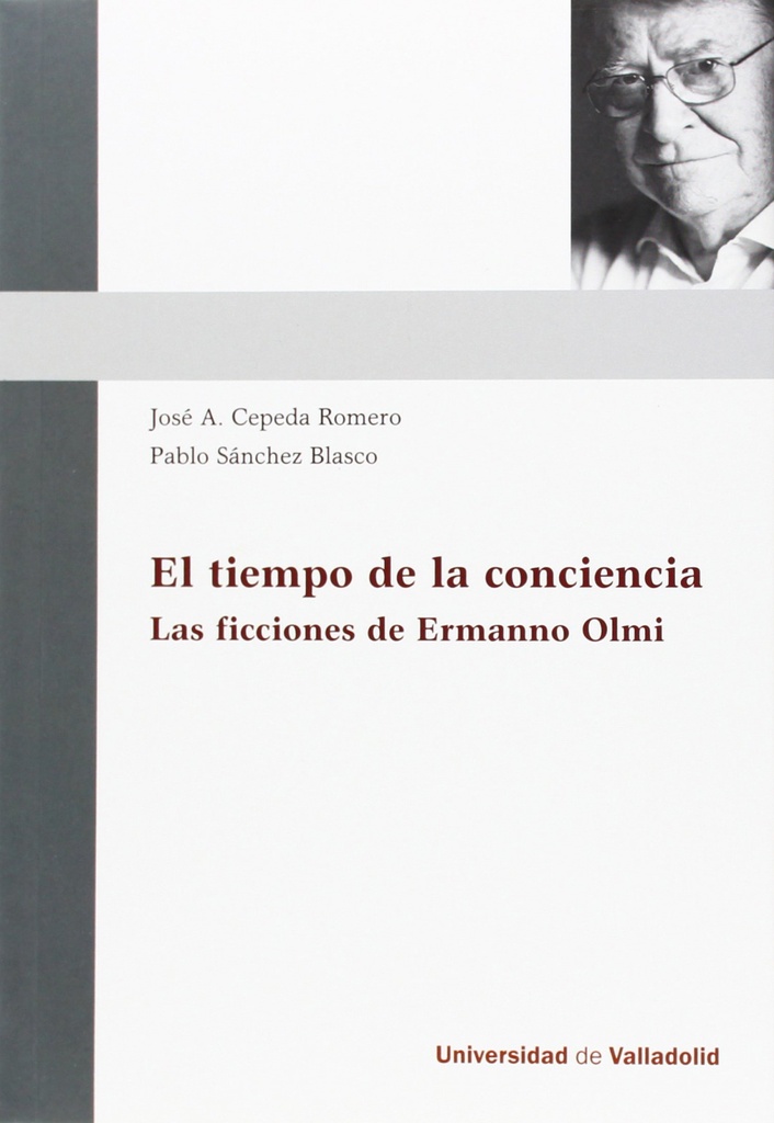 [9788484487708] Tiempo De La Conciencia, El. Las Ficciones De Ermanno Olmi