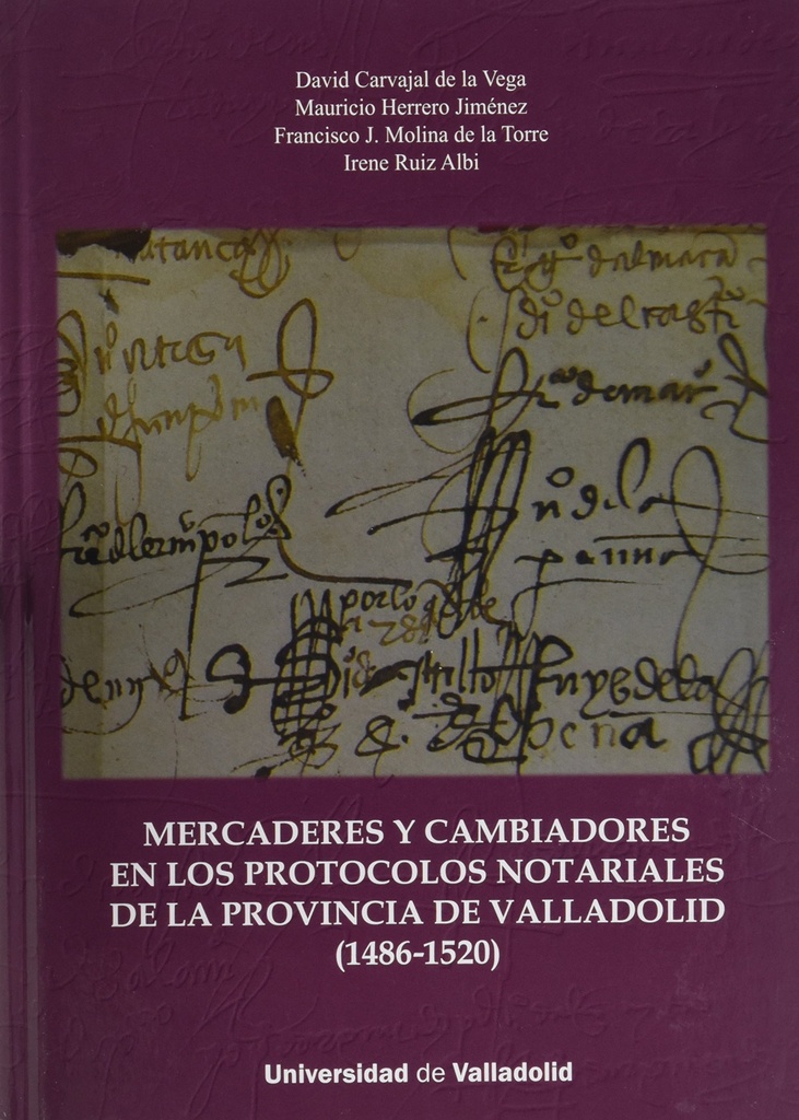 [9788484488552] Mercaderes Y Cambiadores En Los Protocolos Notariales De La Provincia De Vallado