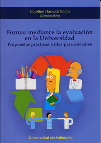 [9788484488828] Formar Mediante La Evaluación En La Universidad. Propuestas Prácticas Utiles Par