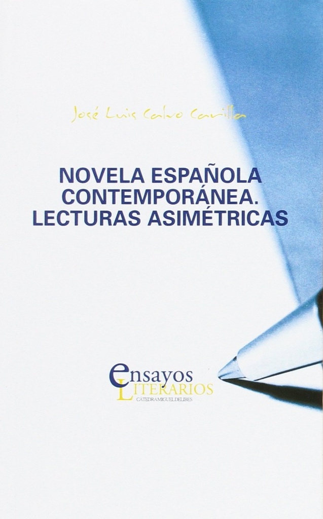 [9788484489092] Novela Española Contemporánea. Lecturas Asimètricas