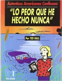 [9788484542346] Lo peor que he hecho nunca