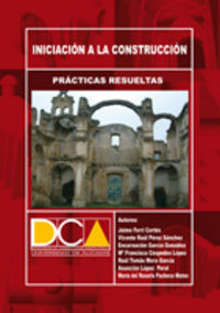 [9788484546351] Prácticas resueltas de iniciación a la construcción