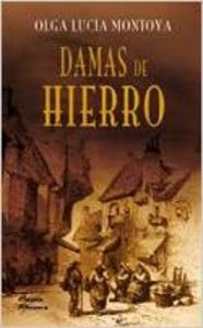 [9788484547105] Damas de hierro