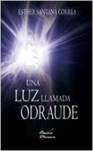 [9788484548027] Una luz llamada Odraude